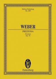 Weber: Preziosa Opus 78 J 279/WeV F. 22 (Study Score) published by Eulenburg